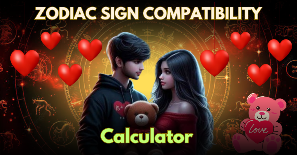 zodiac Compatibility Calculator